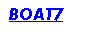 Text Box: BOAT7   