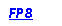 Text Box: FP8