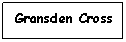 Text Box: Gransden Cross